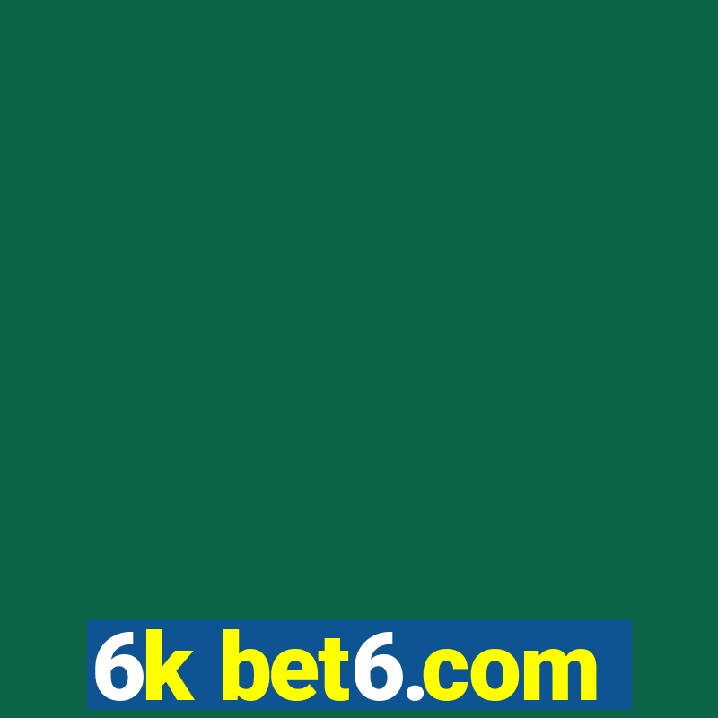 6k bet6.com